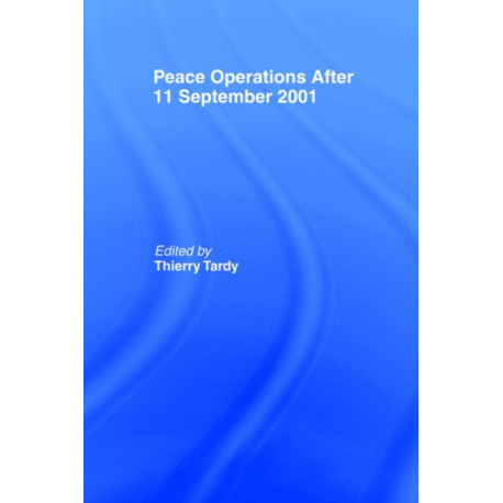 Peace Operations After 11 September 2001