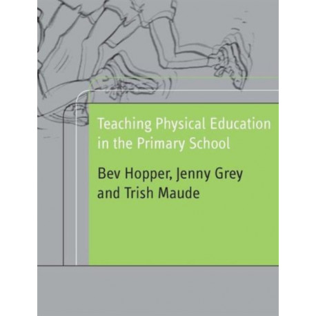 Teaching Physical Education in the Primary School