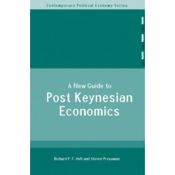 A New Guide to Post-Keynesian Economics