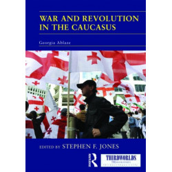 War and Revolution in the Caucasus: Georgia Ablaze