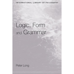 Logic, Form and Grammar