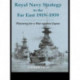 Royal Navy Strategy in the Far East 1919-1939: Planning for War Against Japan