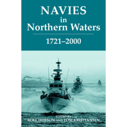 Navies in Northern Waters: 1721-2000