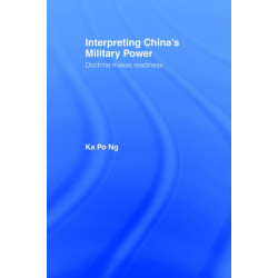 Interpreting China's Military Power: Doctrine Makes Readiness