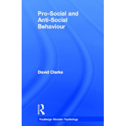 Pro-Social and Anti-Social Behaviour
