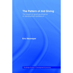 The Pattern of Aid Giving: The Impact of Good Governance on Development Assistance