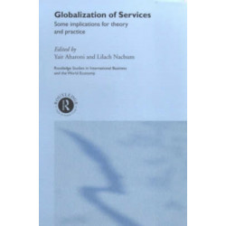 Globalization of Services: Some Implications for Theory and Practice