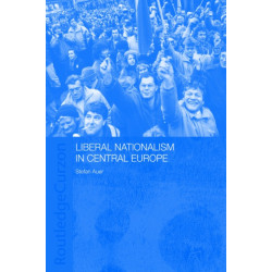 Liberal Nationalism in Central Europe