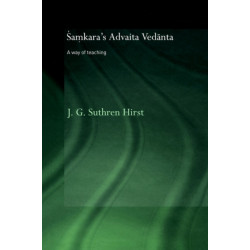 Samkara's Advaita Vedanta: A Way of Teaching