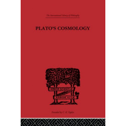 Plato's Cosmology: The Timaeus of Plato