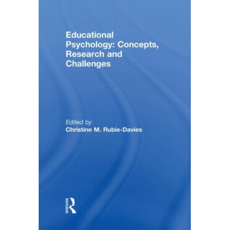 Educational Psychology: Concepts, Research and Challenges