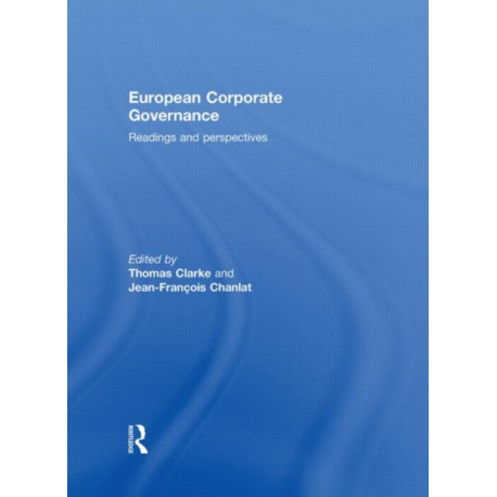 European Corporate Governance: Readings and Perspectives