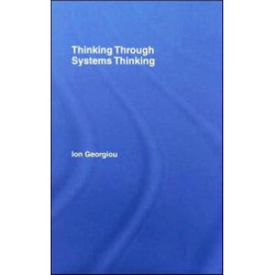 Thinking Through Systems Thinking