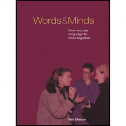 Words and Minds: How We Use Language to Think Together