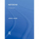 Nietzsche: An Approach