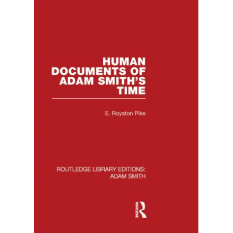 Human Documents of Adam Smith's Time