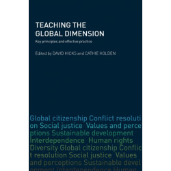 Teaching the Global Dimension: Key Principles and Effective Practice
