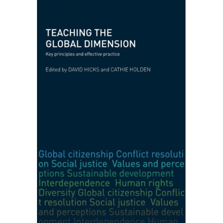 Teaching the Global Dimension: Key Principles and Effective Practice