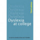 Dyslexia at College