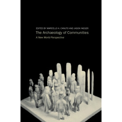 Archaeology of Communities: A New World Perspective