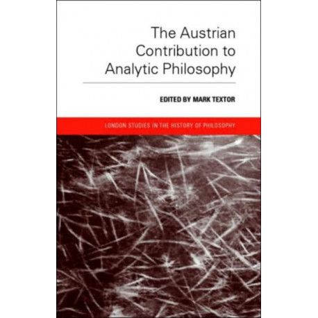 The Austrian Contribution to Analytic Philosophy