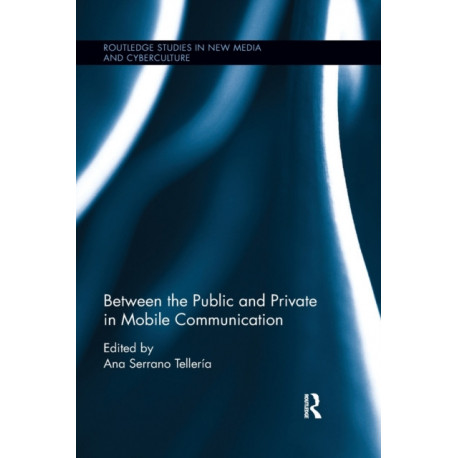 Between the Public and Private in Mobile Communication