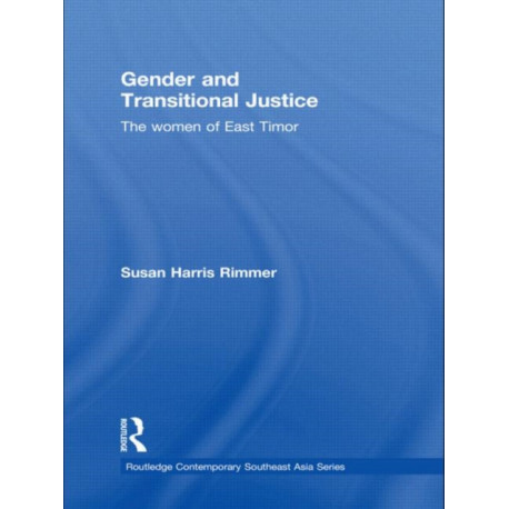 Gender and Transitional Justice: The Women of East Timor