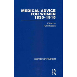 Medical Advice for Women, 1830–1915