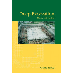 Deep Excavation: Theory and Practice