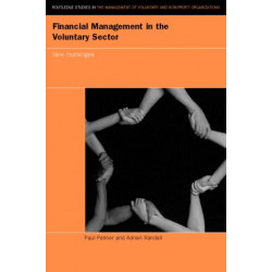 Financial Management in the Voluntary Sector: New Challenges