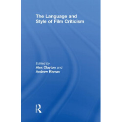 The Language and Style of Film Criticism: Young People, Technology and the New Literacies