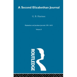 A Second Elizabethan Journal V2: A Second Elizabethan Journal
