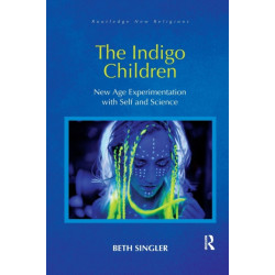 The Indigo Children: New Age Experimentation with Self and Science
