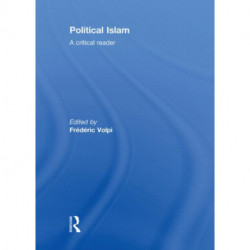 Political Islam: A Critical Reader