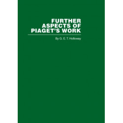 Further Aspects of Piaget's Work
