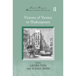 Visions of Venice in Shakespeare