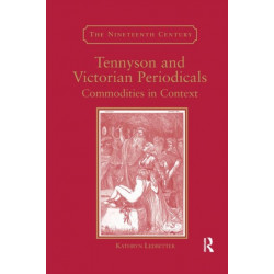 Tennyson and Victorian Periodicals: Commodities in Context