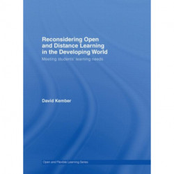 Reconsidering Open and Distance Learning in the Developing World: Meeting Students' Learning Needs