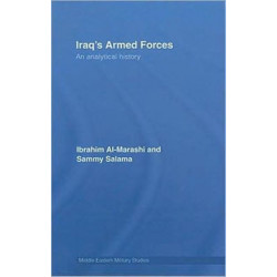 Iraq's Armed Forces: An Analytical History