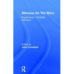Mencius On The Mind V 5: Experiments in Multiple Definition