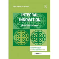 Integral Innovation: New Worldviews