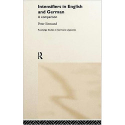 Intensifiers in English and German: A Comparison