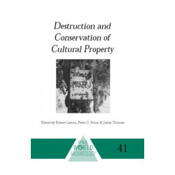 Destruction and Conservation of Cultural Property