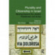 Plurality and Citizenship in Israel: Moving Beyond the Jewish/Palestinian Civil Divide