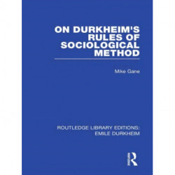 On Durkheim's Rules of Sociological Method