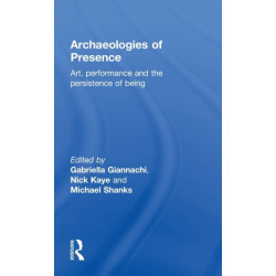 Archaeologies of Presence