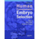Human Preimplantation Embryo Selection