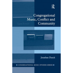 Congregational Music, Conflict and Community