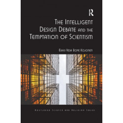 The Intelligent Design Debate and the Temptation of Scientism
