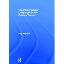 Teaching Foreign Languages in the Primary School